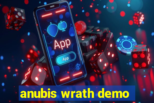 anubis wrath demo